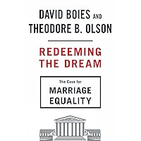 Redeeming the Dream: The Case for Marriage Equality Redeeming the Dream: The Case for Marriage Equality Hardcover Kindle Audible Audiobook Paperback MP3 CD