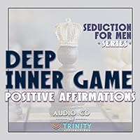 Seduction for Men Series: Deep Inner Game Positive Affirmations Audio CD