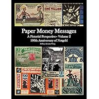 Paper Money Messages: A Pictorial Perspective - Volume 2 (Notgeld)