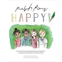 Push for Happy: An interactive storybook that strengthens emotional awareness and regulation