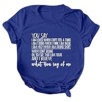 Funny T Shirts for Women with Inspirational Sayings Graphic Tee Casual Tops Short Sleeve Summer O-Neck Shirt