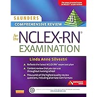 Saunders Comprehensive Review for the NCLEX-RN Examination (Saunders Comprehensive Review for NCLEX-RN) Saunders Comprehensive Review for the NCLEX-RN Examination (Saunders Comprehensive Review for NCLEX-RN) Paperback Kindle