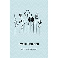 Songwriting Book For Lyrics: Lined/Ruled Paper & Manuscript Paper For Lyrics & Music | Songwriting notebook to write lyrics and music | This journal is a songwriter's sanctuary