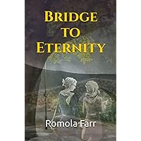 Bridge to Eternity: Some bridges should never be crossed... (Hawksmead)