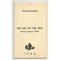 The art of the self: Essays à propos Steps The art of the self: Essays à propos Steps Paperback
