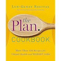 The Plan Cookbook: More Than 150 Recipes for Vibrant Health and Weight Loss The Plan Cookbook: More Than 150 Recipes for Vibrant Health and Weight Loss Paperback Kindle Hardcover Spiral-bound