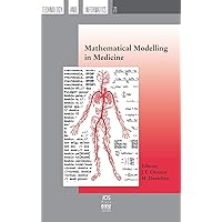 Mathematical Modelling in Medicine (W. L. Moody, Jr., Natural History (Hardcover)) Mathematical Modelling in Medicine (W. L. Moody, Jr., Natural History (Hardcover)) Hardcover