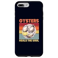 iPhone 7 Plus/8 Plus Oysters Heals The Soul Funny Retro Vintage Oyster Lovers Case