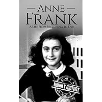 Anne Frank: A Life from Beginning to End (Large Print Biography Books) Anne Frank: A Life from Beginning to End (Large Print Biography Books) Paperback
