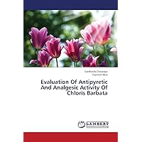 Evaluation Of Antipyretic And Analgesic Activity Of Chloris Barbata