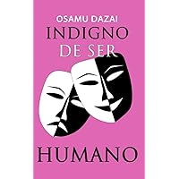 Indigno de ser humano (Spanish Edition) Indigno de ser humano (Spanish Edition) Paperback