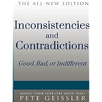 Inconsistencies and Contradictions: Good, Bad, or Indifferent (Bigshots' Bull) Inconsistencies and Contradictions: Good, Bad, or Indifferent (Bigshots' Bull) Kindle Audible Audiobook