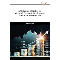 A Collection of Studies on Vietnam's Economic Development from a Micro Perspective
