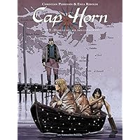 Cap Horn Vol. 2: Dans Le Sillage des Cormorans (French Edition) Cap Horn Vol. 2: Dans Le Sillage des Cormorans (French Edition) Kindle Paperback