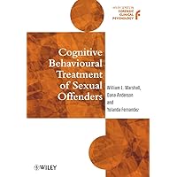Cognitive Behavioural Treatment of Sexual Offenders Cognitive Behavioural Treatment of Sexual Offenders Paperback Kindle
