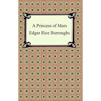A Princess of Mars A Princess of Mars Kindle Mass Market Paperback Audible Audiobook Hardcover Paperback Audio CD