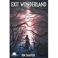 Exit Wonderland (The Evans Grove Chronicles)