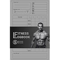 Fitness Logbook - No Pain No Gain s5 - Slim: 5 Sets per Exercise, 10 Exercises per Workout, 75 Workouts, English and International Men's Edition Fitness Logbook - No Pain No Gain s5 - Slim: 5 Sets per Exercise, 10 Exercises per Workout, 75 Workouts, English and International Men's Edition Paperback