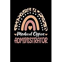 Medical Office Administrator Rainbow leopard Appreciation Healthcare Administration: Lined Notebook / Journal Gift , 120 Pages , 6X9 ,Soft Cover , Matte Finish