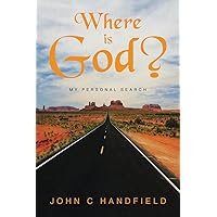 Where is God?: My Personal Search Where is God?: My Personal Search Paperback Kindle Hardcover