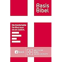 BasisBibel. Die Komfortable. eBook: Die Bibel lesen wie ein Gedicht. (German Edition) BasisBibel. Die Komfortable. eBook: Die Bibel lesen wie ein Gedicht. (German Edition) Kindle Hardcover