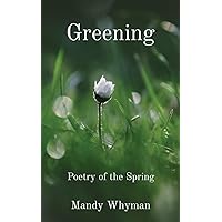Greening: Poetry of the Spring