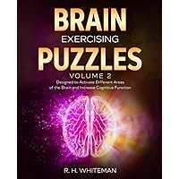 Brain Exercising Puzzles: Volume 2 - Activate The Brain And Increase Cognitive Function (Puzzling Pastimes) Brain Exercising Puzzles: Volume 2 - Activate The Brain And Increase Cognitive Function (Puzzling Pastimes) Paperback