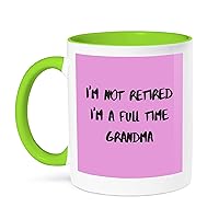 Image txt Im NOT RETIRED im full time grandma - Mugs (mug-366840-12)