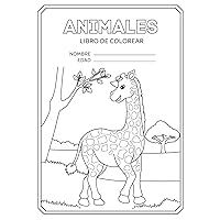 Animales y Alfabeto en Español - Libro de Colorear: Animals Alphabet - Coloring Book in Spanish (Spanish Edition)