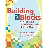 Building Blocks for Teaching Preschoolers with Special Needs Building Blocks for Teaching Preschoolers with Special Needs Paperback
