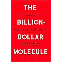 The Billion Dollar Molecule: One Company's Quest for the Perfect Drug The Billion Dollar Molecule: One Company's Quest for the Perfect Drug Paperback Audible Audiobook Kindle Hardcover Audio CD