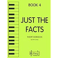 Just the Facts - Theory Workbook - Book 4 Just the Facts - Theory Workbook - Book 4 Sheet music