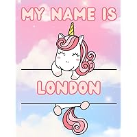 My Name Is London | Unicorn Personalized Tracing Practice Worksheet Workbook | Learn How To Write Your Name | Homeschool Preschool Pre-K Kindergarten ... Name Workbooks - Tracing Practice) My Name Is London | Unicorn Personalized Tracing Practice Worksheet Workbook | Learn How To Write Your Name | Homeschool Preschool Pre-K Kindergarten ... Name Workbooks - Tracing Practice) Paperback