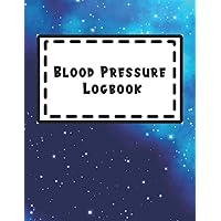 Blood Pressure Logbook: Personal Wellness Monitoring Notebook For Keeping Track of Blood Levels when You Travel and at Home (Blood Pressure Tracking Notepad)