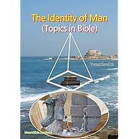 The Identity of Man: What kind of man is a sinner?