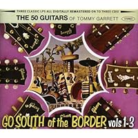 50 Guitars of Tommy Garrett: Go South of Border 1 50 Guitars of Tommy Garrett: Go South of Border 1 Audio CD Vinyl