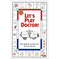 Let's Play Doctor Let's Play Doctor Paperback