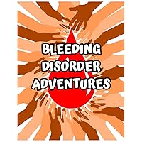 Bleeding Disorder Adventures Coloring Book