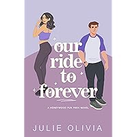 Our Ride To Forever: A Marriage of Convenience Romance (Honeywood Book 3)