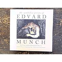 The Symbolist Prints of Edvard Munch: The Vivian and David Campbell Collection The Symbolist Prints of Edvard Munch: The Vivian and David Campbell Collection Paperback Hardcover