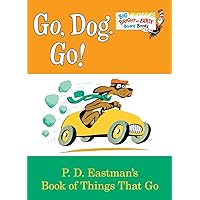 Go, Dog. Go! (Big Bright & Early Board Book) Go, Dog. Go! (Big Bright & Early Board Book) Board book Kindle Paperback Hardcover