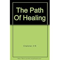 Path of Healing Path of Healing Hardcover Paperback Mass Market Paperback