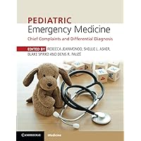 Pediatric Emergency Medicine: Chief Complaints and Differential Diagnosis