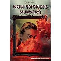 Non-Smoking Mirrors Non-Smoking Mirrors Paperback Kindle