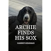 Archie Finds His Sox Archie Finds His Sox Paperback Kindle