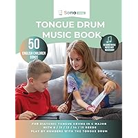 Tongue drum music book - 50 English childrens songs: For diatonic tongue drums in C major with 8 / 11 / 13 / 14 / 15 reeds - playing by numbers with the tongue drum