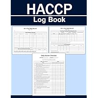 Haccp Log Book: Complete Hazard Analysis and Critical Control Point, Your monthly Logbook For Food Safety, A4 110 Pages
