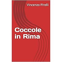 Coccole in Rima (Italian Edition) Coccole in Rima (Italian Edition) Kindle Paperback