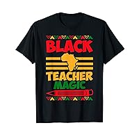 Black Teacher Magic Black History Month Educator T-Shirt