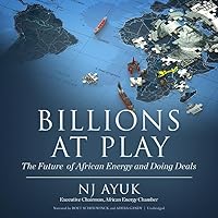Billions at Play Lib/E: The Future of African Energy and Doing Deals (2nd Edition) Billions at Play Lib/E: The Future of African Energy and Doing Deals (2nd Edition) Audio CD